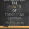 The Power of Forgetting: Six Essential Skills to Clear Out Brain Clutter and Become the Sharpest, Smartest You (Unabridged) audio book by Mike Byster