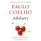 Adultery: A Novel (Unabridged) audio book by Paulo Coelho, Margaret Jull Costa (translator), Zo Perry (translator)