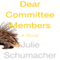 Dear Committee Members: A Novel (Unabridged) audio book by Julie Schumacher