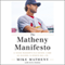 The Matheny Manifesto: A Young Manager's Old-School Views on Success in Sports and Life (Unabridged)