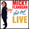 Micky Flanagan - The Out Out Tour: Live audio book by Micky Flanagan
