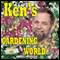 Ken's Gardening World: Following a Prize-Winning Radio Journalist (Unabridged) audio book by Ken Crowther