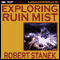 Exploring Ruin Mist: Special Edition for The Kingdoms and the Elves of the Reaches (Unabridged) audio book by Robert Stanek