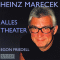 Alles Theater audio book by Heinz Marecek