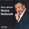 Also sprach Heinz Holecek audio book by div.