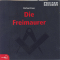 Die Freimaurer audio book by Michael Kraus