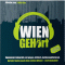 WIEN GEHrt. Auf der Suche nach dem echten Wiener - ein Kriminalfall audio book by Martin Just