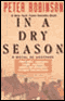 In a Dry Season (Unabridged) audio book by Peter Robinson