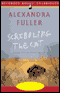 Scribbling the Cat: Travels with an African Soldier (Unabridged) audio book by Alexandra Fuller