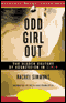 Odd Girl Out (Unabridged) audio book by Rachel Simmons