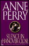 Silence in Hanover Close (Unabridged) audio book by Anne Perry