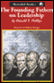 The Founding Fathers on Leadership: Classic Teamwork in Changing Times (Unabridged) audio book by Donald T. Phillips