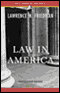 Law in America: A Short History [Modern Library Chronicles] (Unabridged) audio book by Lawrence M. Friedman