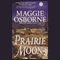 Prairie Moon (Unabridged) audio book by Maggie Osborne
