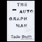 The Autograph Man (Unabridged) audio book by Zadie Smith