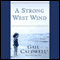 A Strong West Wind (Unabridged) audio book by Gail Caldwell