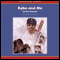 Babe & Me: A Baseball Card Adventure (Unabridged) audio book by Dan Gutman