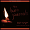 The Burn Journals (Unabridged) audio book by Brent Runyon
