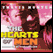 The Hearts of Men (Unabridged) audio book by Travis Hunter