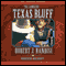 Texas Bluff (Unabridged) audio book by Robert Randisi