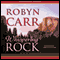 Whispering Rock (Unabridged) audio book by Robyn Carr