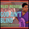 God Ain't Blind (Unabridged) audio book by Mary Monroe