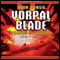 Vorpal Blade: Looking Glass Series, Book 2 (Unabridged) audio book by John Ringo, Travis S. Taylor