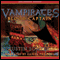 Vampirates: Blood Captain (Unabridged) audio book by Justin Somper