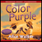 The Color Purple (Unabridged) audio book by Alice Walker