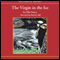 The Virgin in the Ice: The Sixth Chronicle of Brother Cadfael (Unabridged) audio book by Ellis Peters