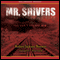Mr. Shivers (Unabridged) audio book by Robert Jackson Bennett