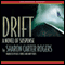 Drift: A Novel of Suspense (Unabridged) audio book by Sharon Carter Rogers