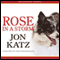 Rose in a Storm (Unabridged) audio book by Jon Katz