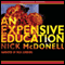 An Expensive Education (Unabridged) audio book by Nick McDonell