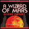 A Wizard of Mars: The Ninth Book in the Young Wizards Series (Unabridged) audio book by Diane Duane
