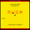 Rush (Unabridged) audio book by Jonathan Friesen