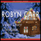 A Virgin River Christmas: A Virgin River Novel (Unabridged) audio book by Robyn Carr