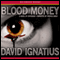 Bloodmoney: A Novel of Espionage (Unabridged) audio book by David Ignatius