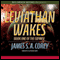 Leviathan Wakes (Unabridged) audio book by James S.A. Corey
