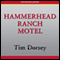Hammerhead Ranch Motel (Unabridged) audio book by Tim Dorsey