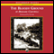 The Bloody Ground: Battle of Antietam, 1862: The Starbuck Chronicles: Volume Four (Unabridged) audio book by Bernard Cornwell