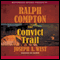 The Convict Trail (Unabridged) audio book by Ralph Compton