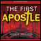 The First Apostle (Unabridged) audio book by James Becker
