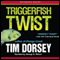 Triggerfish Twist (Unabridged) audio book by Tim Dorsey