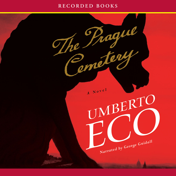 The Prague Cemetery (Unabridged) audio book by Umberto Eco