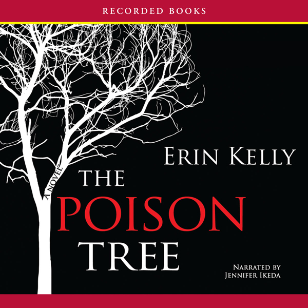 The Poison Tree (Unabridged) audio book by Erin Kelly