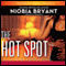 The Hot Spot (Unabridged) audio book by Niobia Bryant