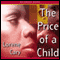 The Price of a Child (Unabridged) audio book by Lorene Cary