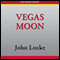 Vegas Moon: Donovan Creed Books, Book 7 (Unabridged) audio book by John Locke