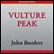 Vulture Peak (Unabridged) audio book by John Burdett